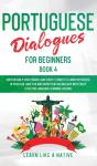 Portuguese Dialogues For Beginners Book - Preview