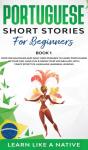 Portuguese Short Stories For Beginners B - Preview