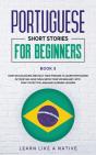 Portuguese Short Stories For Beginners Book 5 - Preview