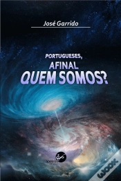Capa do artigo Portugueses, Afinal Quem Somos?