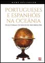 Portugueses e Espanhóis na Oceânia - Preview