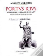 Capa do artigo Portus Icius ; La Classis Britannica ; Origines De Boulogne