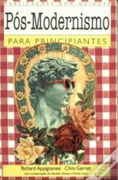 Pós - Modernismo para Principiantes