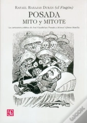 Posada: Mito Y Mitote  