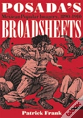 Posada'S Broadsheets