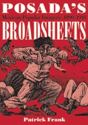 Posada'S Broadsheets - Preview