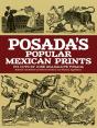 Posada'S Popular Mexican Prints - Preview