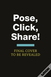 Capa do artigo Pose, Click, Share!