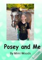 Posey And Me