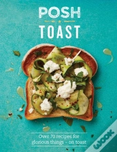 Posh Toast