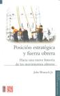 Posicion Estrategica Y Fuerza Obrera  - Preview