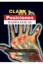 Posiciones Radiologicas. Clark S Tapa Dura - Preview