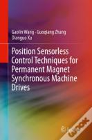 Position Sensorless Control Techniques For Permanent Magnet Synchronous Machine Drives