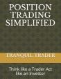 Position Trading Simplified - Preview