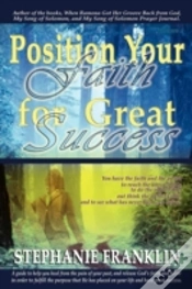 Capa do artigo Position Your Faith For Great Success