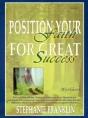 Position Your Faith For Great Success Workbook - Preview