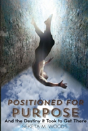 Positioned For Purpose - Preview