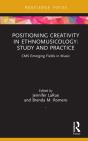 Positioning Creativity In Ethnomusicology - Preview