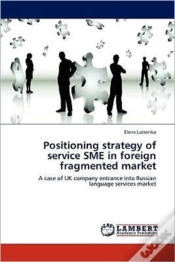 Capa do artigo Positioning Strategy Of Service Sme In Foreign Fragmented Market