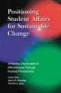 Positioning Student Affairs For Sustainable Change - Preview