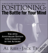 Positioning: The Battle For Your Mind, 20th Anniversary Edition