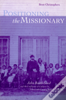 Positioning The Missionary