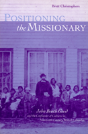 Positioning The Missionary - Preview