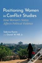 Positioning Women In Conflict Studies