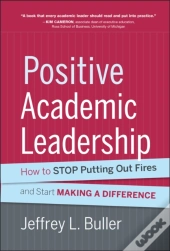 Positive Academic Leadership