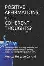 Positive Affirmations Or... Coherent Thoughts? - Preview