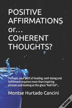 Capa do artigo Positive Affirmations Or... Coherent Thoughts?