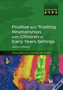 Capa do artigo Positive And Trusting Relationships With Children In Early Years Settings