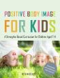 Positive Body Image For Kids - Preview