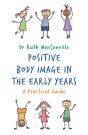 Positive Body Image In The Early Years - Preview