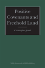 Positive Covenants And Freehold Land - Preview