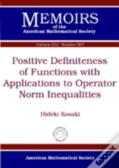 Capa do artigo Positive Definiteness Of Functions With Applications To Operator Norm Inequalities