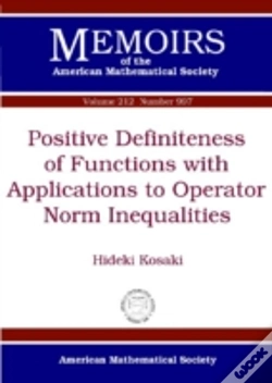 Capa do artigo Positive Definiteness Of Functions With Applications To Operator Norm Inequalities