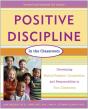 Positive Discipline In The Classroom, Revised 3rd Edition - Preview
