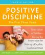 Positive Discipline: The First Three Years, Fourth Edition - Preview