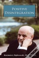 Positive Disintegration