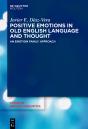 Positive Emotions In Old English Language And Thought - Preview