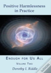 Positive Harmlessness In Practice