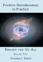 Positive Harmlessness In Practice - Preview