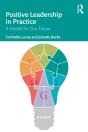 Positive Leadership In Practice - Preview