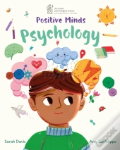 Positive Minds: Psychology