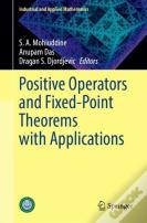 Positive Operators And Fixed-Point Theorems With Applications