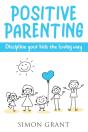 Positive Parenting - Preview