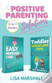Positive Parenting Solutions 2-In-1 Book