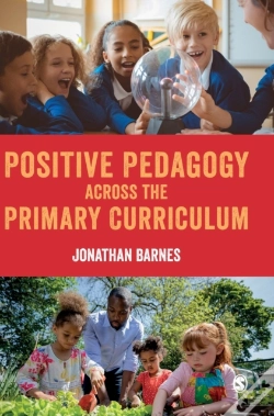 Capa do artigo Positive Pedagogy Across The Primary Curriculum