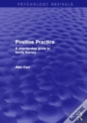 Positive Practice (Psychology Revivals)